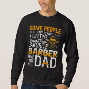 Some People Have To Wait To Meet Their Favourite B Sweatshirt