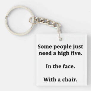 Some People Just Need a High Five Key Ring