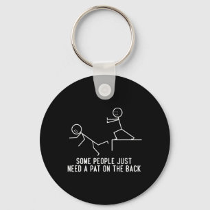 Some People Just Need A Pat On The Back Fun Gift Key Ring