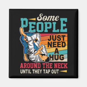 Some People Need A Hug Brazilian Jiu Jitsu MMA BJJ Magnet