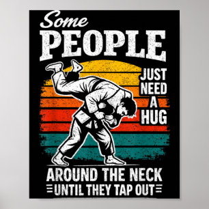 Some People Need A Hug Funny Jiu Jitsu MMA Vintage Poster