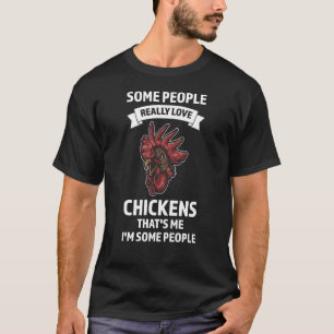 some people really love chickens farming 1 T-Shirt
