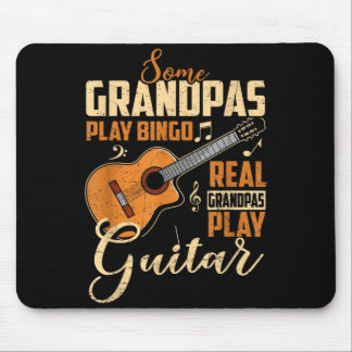 Some Play Bingo Real Grandpas Play Guitar Funny Mouse Pad