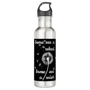 Some see a weed some see a wish 710 ml water bottle