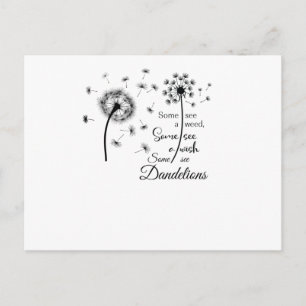 Some see a wish, Some see dandelions Postcard