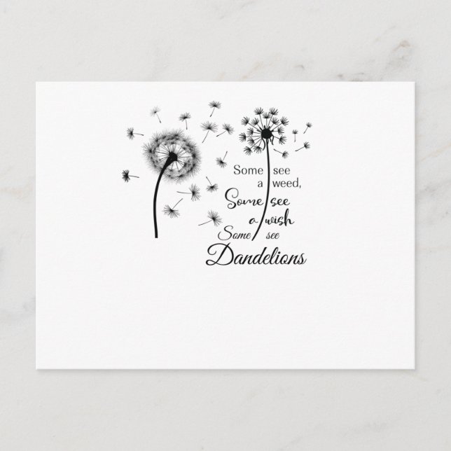Some see a wish, Some see dandelions Postcard (Front)