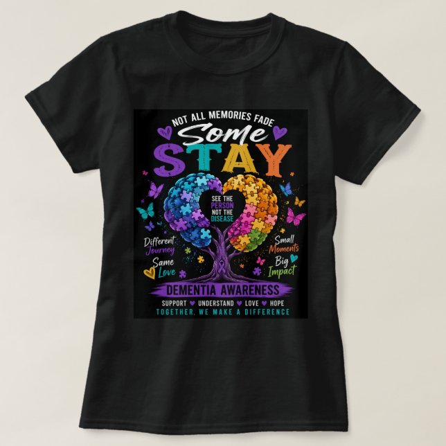 Some Stay Dementia T-Shirt (Design Front)