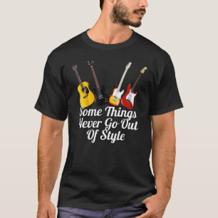 Some Things Never Go Out of Style Variety Guitars T-Shirt