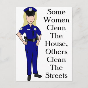 Some Women Clean Police Officer Humour Postcard