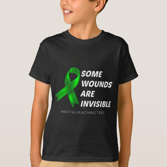Some Wounds Are Invisible Mental Health Awareness  T-Shirt (Front)