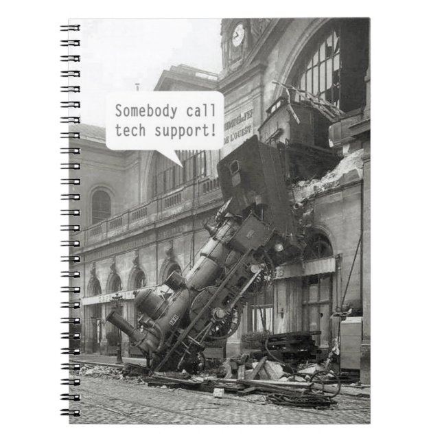 Somebody Call Tech Support Train Wreck Spiral Notebook (Front)