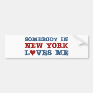 Somebody in New York Loves Me Bumper Sticker