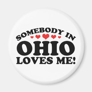 Somebody In Ohio Loves Me Magnet