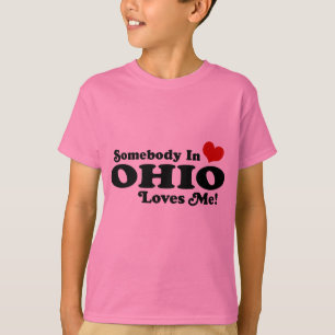Somebody in Ohio Loves Me T-Shirt