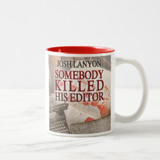 Somebody Killed His Editor mug