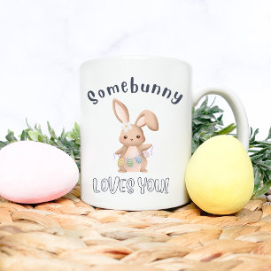 Somebody Loves You   Easter Mug Gift