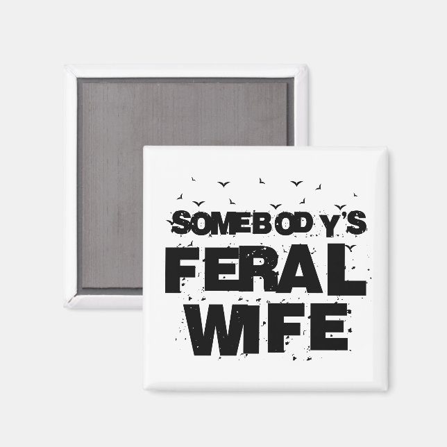 Somebody's Feral Aunt - Blessed Aunt Funny Auntie Magnet (Front/Back)
