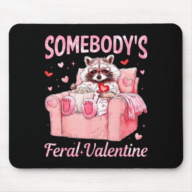 Somebody's Feral Valentine Cute Raccoon Xoxo Valen Mouse Pad (Front)