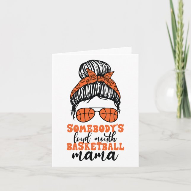Somebody's Loud Mouth Sketll Mama Messy Bun Mum Fu Card (Front)