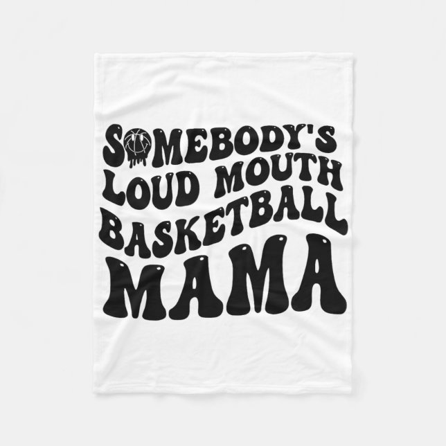 Somebody's Loudmouth Sketll Mama  Fleece Blanket (Front)