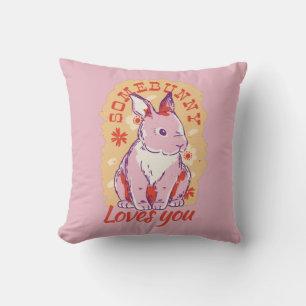 Somebunny Loves You  Cushion