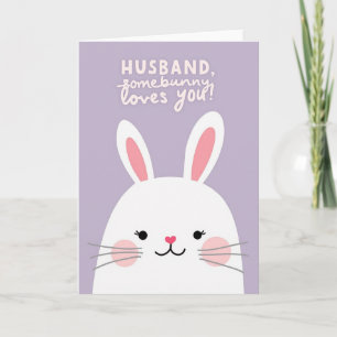 Somebunny Loves You Husband Card