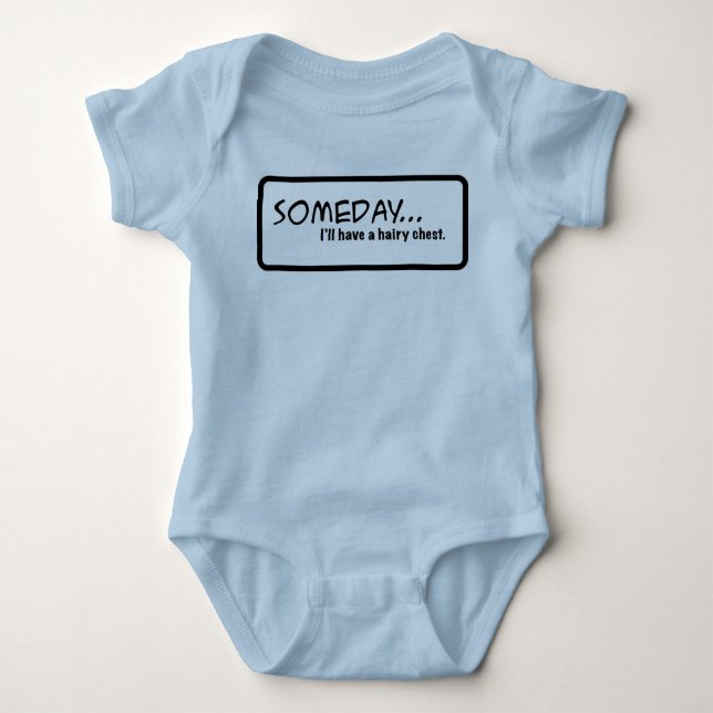 Someday... Baby Bodysuit (Front)