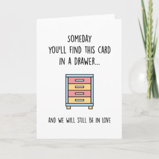 Someday Find This Card | Funny Anniversary for Him