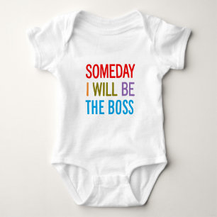 Someday I Will Be The Boss Baby Bodysuit
