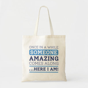 Someone Amazing Tote Bag