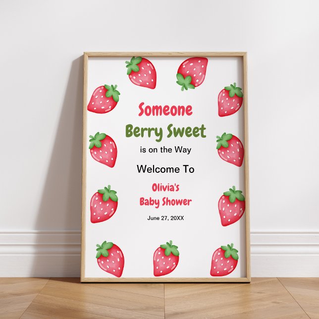 Someone Berry Sweet Strawberry Baby Shower Welcome Poster (Someone Berry Sweet is on the Way Strawberry Baby Shower Welcome Sign )