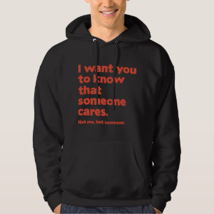 Someone Cares Hoodie
