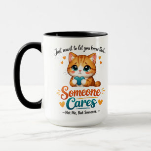 Someone Cares (Not Me) Funny Cat Coworker Mug