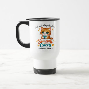 Someone Cares (Not Me) Funny Cat Coworker Travel Mug