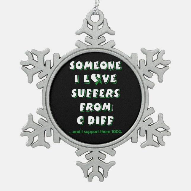 Someone I Love...C Diff Snowflake Pewter Christmas Ornament (Front)