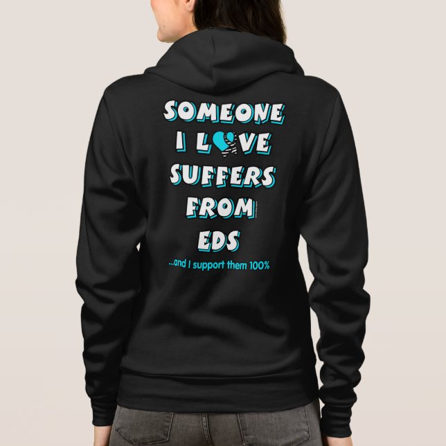 Someone I Love...EDS Hoodie (Back)