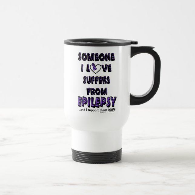 Someone I Love...Epilepsy Travel Mug (Right)
