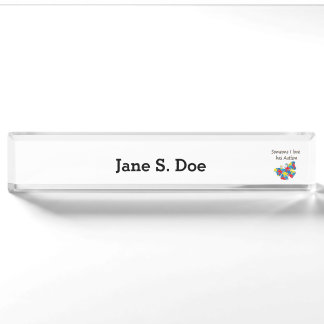 Someone I love has autism (multi) Nameplate