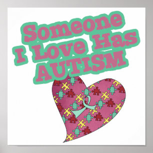 Someone I Love Has Autism Poster