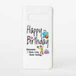 Someone I love was born today. Birthday Wishes Samsung Galaxy Case<br><div class="desc">Happy Birthday to you. Someone I love was born today. Funny and cute Birthday design with lovely teddy bear holding a gift and a funny pencil writing the birthday wishes. A perfect match for clothing.</div>