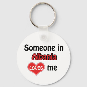 Someone in Albania Loves me Key Ring