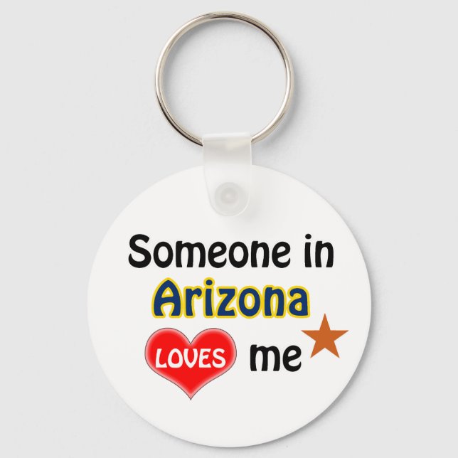 Someone in Arizona Loves me Key Ring (Front)