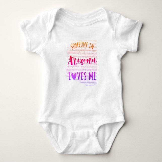Someone In Arizona Loves Me Map Baby Bodysuit (Front)