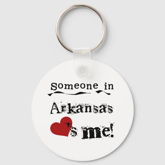 Someone In Arkansas Loves Me Key Ring (Front)