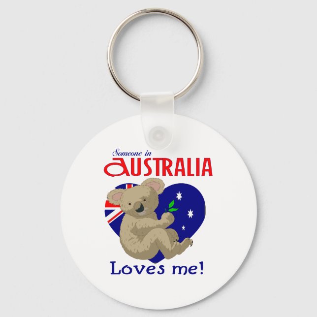 Someone in Australia Loves Me  Koala Key Ring (Front)