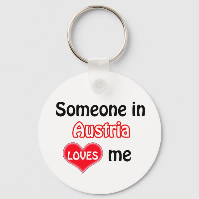 Someone in Austria Loves me Key Ring (Front)