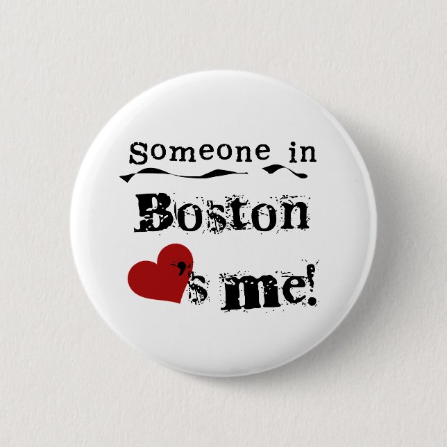 Someone in Boston 6 Cm Round Badge (Front)