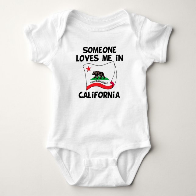 Someone In California Loves Me Baby Bodysuit (Front)