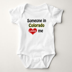 Someone in Colorado loves me Baby Bodysuit