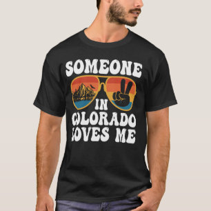 Someone In Colorado Loves Me Vintage Mountain Men T-Shirt
